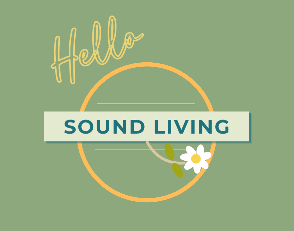 Hello! Sound Living